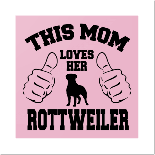 This Mom Love Her Rottweiler Posters and Art